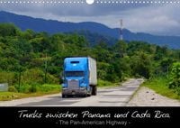 Produktbild: Trucks zwischen Panama und Costa Rica. (Wandkalender 2022 DIN A3 quer)