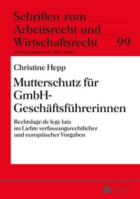 Produktbild: Mutterschutz fuer GmbH-Geschaeftsfuehrerinnen