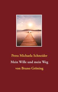 Produktbild: Mein Wille und mein Weg