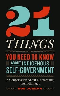Produktbild: 21 Things You Need to Know about Indigenous Self-Government