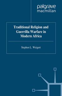 Produktbild: Traditional Religion and Guerrilla Warfare in Modern Africa