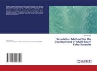 Produktbild: Simulation Method for the Development of Multi-Beam Echo Sounder