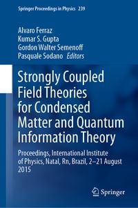 Produktbild: Strongly Coupled Field Theories for Condensed Matter and Quantum Information Theory