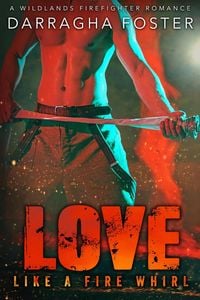 Produktbild: Love Like a Fire Whirl (Stable Tales)