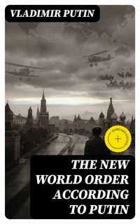 Produktbild: The New World Order According to Putin