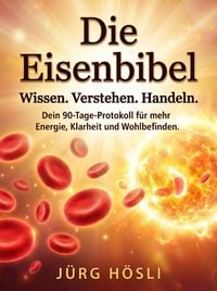 Produktbild: Die Eisenbibel. Wissen. Verstehen. Handeln