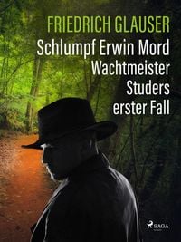 Produktbild: Schlumpf Erwin Mord - Wachtmeister Studers erster Fall