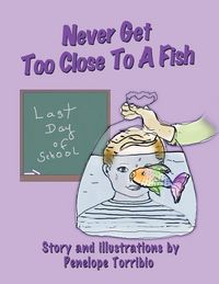 Produktbild: Never Get Too Close to a Fish