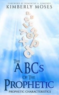Produktbild: The ABCs Of The Prophetic