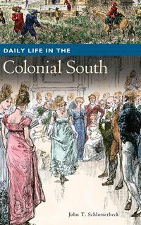 Produktbild: Daily Life in the Colonial South
