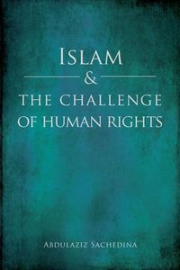 Produktbild: Islam and the Challenge of Human Rights