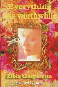Produktbild: Everything Was Worthwhile