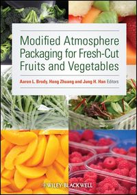 Produktbild: Modified Atmosphere Packaging for Fresh-Cut Fruits and Vegetables