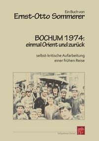 Produktbild: Bochum 1974: einmal Orient und zur&uuml;ck