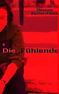Produktbild: Die F&uuml;hlende