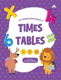 Produktbild: My Padded Board Book Of Times Tables