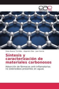 Produktbild: S&iacute;ntesis y caracterizaci&oacute;n de materiales carbonosos