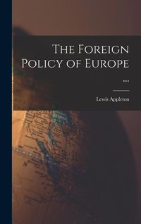 Produktbild: The Foreign Policy of Europe ...