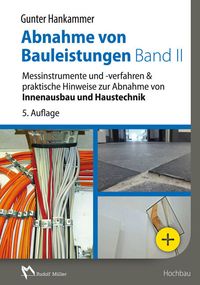 Bild vom Artikel Abnahme von Bauleistungen Band II vom Autor Gunter Hankammer
