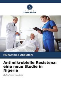 Produktbild: Antimikrobielle Resistenz: eine neue Studie in Nigeria
