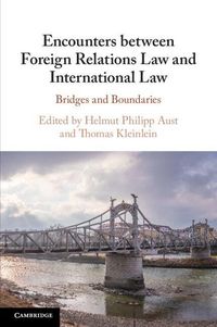 Produktbild: Encounters between Foreign Relations Law and International Law