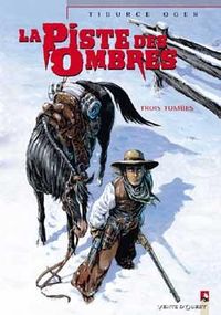 Produktbild: La piste des ombres. Tome 2: Trois tombes