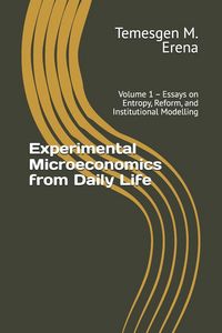 Produktbild: Experimental Microeconomics from Daily Life