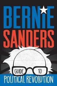 Produktbild: Bernie Sanders Guide to Political Revolution