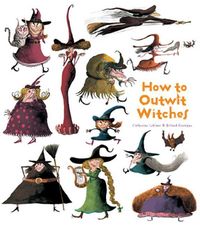 Bild vom Artikel How to Outwit Witches vom Autor Catherine Leblanc