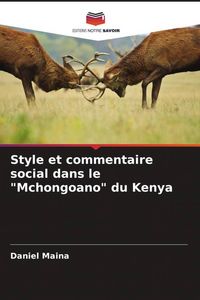 Produktbild: Style et commentaire social dans le "Mchongoano" du Kenya