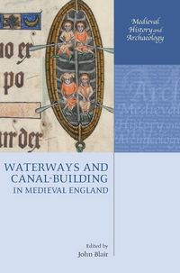 Produktbild: Waterways and Canal-Building in Medieval England