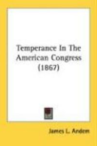 Produktbild: Temperance in the American Congress (1867)