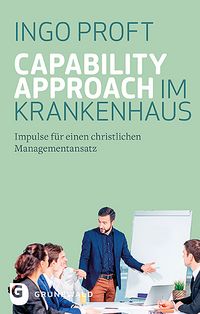 Produktbild: Capability Approach im Krankenhaus