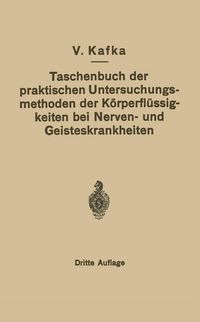 Produktbild: Taschenbuch der praktischen Untersuchungsmethoden der K&ouml;rperfl&uuml;ssigkeiten bei Nerven- und Geisteskrankheiten