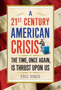 Produktbild: A 21st Century American Crisis