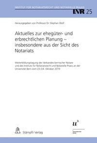 Produktbild: Aktuelles zur eheg&uuml;ter- und erbrechtlichen Planung - insbesondere aus der Sicht des Notariats