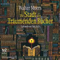 Die Stadt der Träumenden Bücher / Zamonien Bd.4 Walter Moers