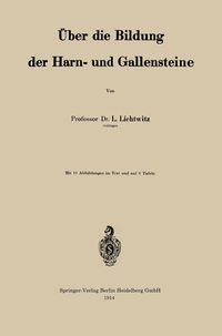 Produktbild: &Uuml;ber die Bildung der Harn- und Gallensteine