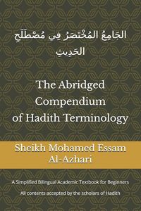 Produktbild: The Abridged Compendium of Hadith Terminology