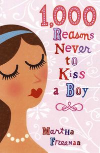 Produktbild: 1000 Reasons Never To Kiss a B