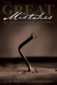 Produktbild: The Great Mistakes of Australian History