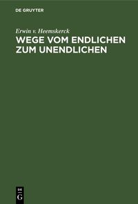 Produktbild: Wege vom Endlichen zum Unendlichen