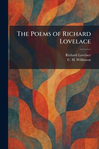 Produktbild: The Poems of Richard Lovelace
