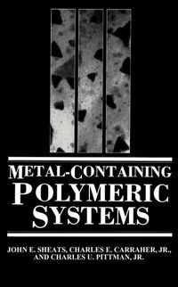 Produktbild: Metal-Containing Polymeric Systems