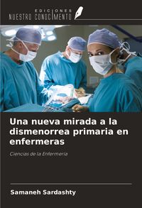 Produktbild: Una nueva mirada a la dismenorrea primaria en enfermeras