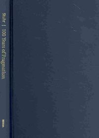 Produktbild: 100 Years of Pragmatism: William James's Revolutionary Philosophy