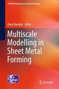 Produktbild: Multiscale Modelling in Sheet Metal Forming