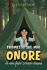Produktbild: Prometto sul mio onore di non fare troppi danni
