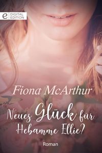 Produktbild: Neues Gl&uuml;ck f&uuml;r Hebamme Ellie?
