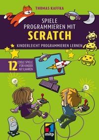 Produktbild: Spiele programmieren mit Scratch